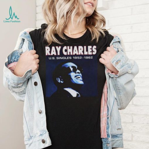 Us Singles 1952 1962 Ray Charles shirt