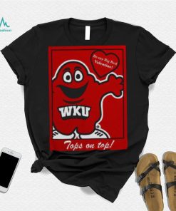 WKU Be my big red Valentine tops on top shirt