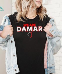 We Are Damar Hamlin Fundraiser Shirt