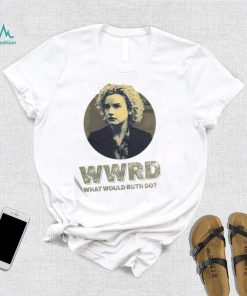 Wwrd What Would Ruth Langmore Do Julia Garne Ozark Season 3 Tv shirt