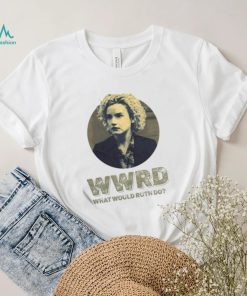 Wwrd What Would Ruth Langmore Do Julia Garne Ozark Season 3 Tv shirt