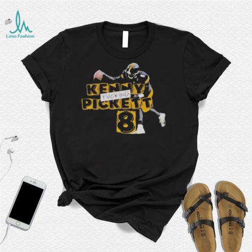 kenny fucking Pickett 8 Pittsburgh Steelers shirt