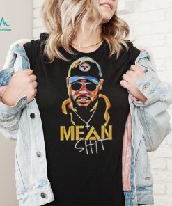 mean shit coach Mike Tomlin Pittsburgh Steelers shirt