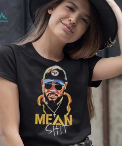 mean shit coach Mike Tomlin Pittsburgh Steelers shirt