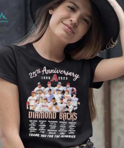 25th anniversary 1998 2023 Diamond Backs thank you for the memories signatures shirt