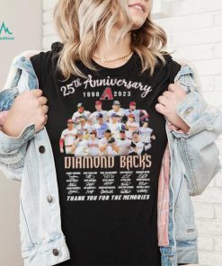 25th anniversary 1998 2023 Diamond Backs thank you for the memories signatures shirt