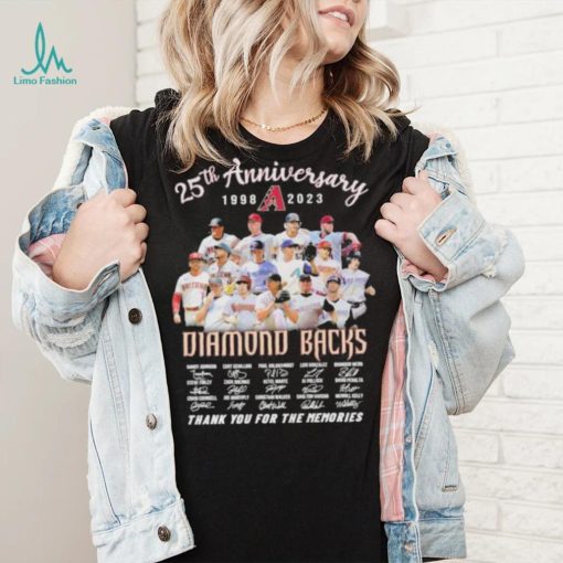 25th anniversary 1998 2023 Diamond Backs thank you for the memories signatures shirt