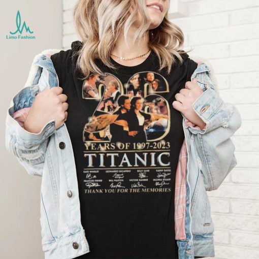 26 Years Of Titanic 1997 2023 Thank You For The Memories Signatures Shirt