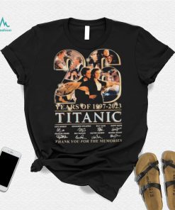 26 Years Of Titanic 1997 2023 Thank You For The Memories Signatures Shirt