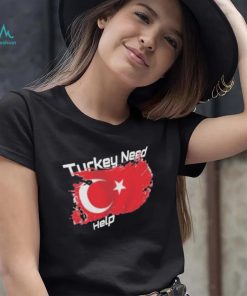 Adorable Pray for Turkey Need Help Powerful Earthquake T shirt