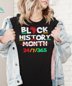 Black Heritage Black History Month 24 7 Proud Shirt