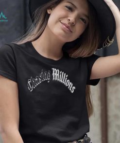 Chasing Millions Logo T Shirt