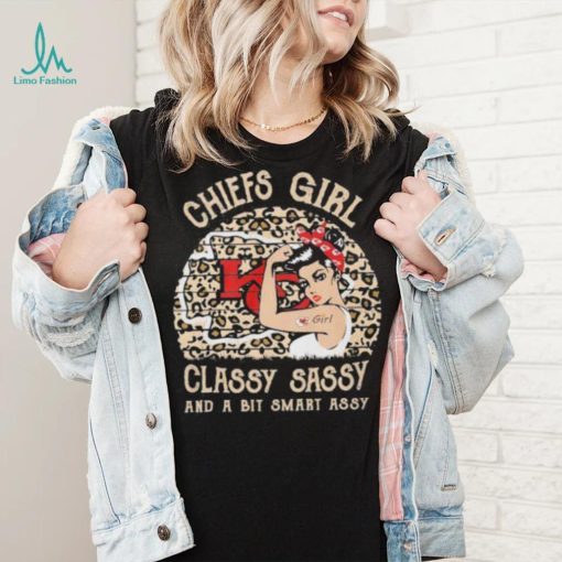 Chiefs girl classy sassy and a bit smart assy leopart Strong girl shirt