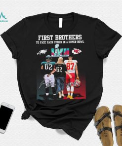 First Brothers To Face Each Other In A Super Bowl Donna Kelce Mom And Jason Travis Kelce Signatures Shirt