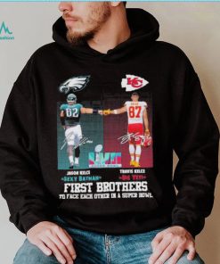 First brothers to face each other in a super bowl Jason Kelce sexy batman Travis Kelce big yet Eagles Chiefs signatures shirt