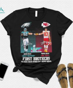 First brothers to face each other in a super bowl Jason Kelce sexy batman Travis Kelce big yet Eagles Chiefs signatures shirt