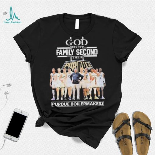 God first family second then Purdue Boilermakers shirt