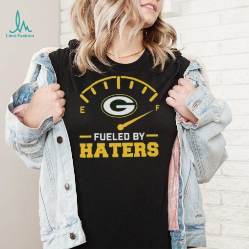 Green Bay Packer fueled by haters shirt