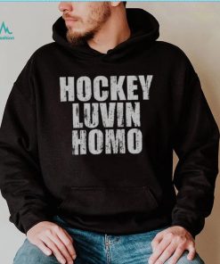 Hockey Luvin Homo Shirt