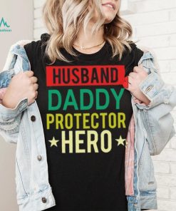 Husband Daddy protector hero vintage Father’s Day T shirt