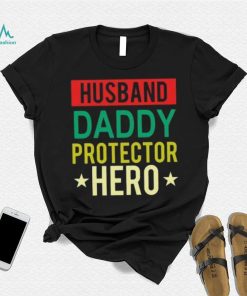 Husband Daddy protector hero vintage Father’s Day T shirt