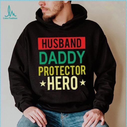 Husband Daddy protector hero vintage Father’s Day T shirt