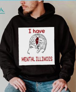 I Have Mental Illinois 2023 Shirt