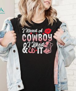 I Kissed A Cowboy I Liked It – Valentine’s Day Cowboy T Shirt