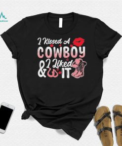 I Kissed A Cowboy I Liked It – Valentine’s Day Cowboy T Shirt