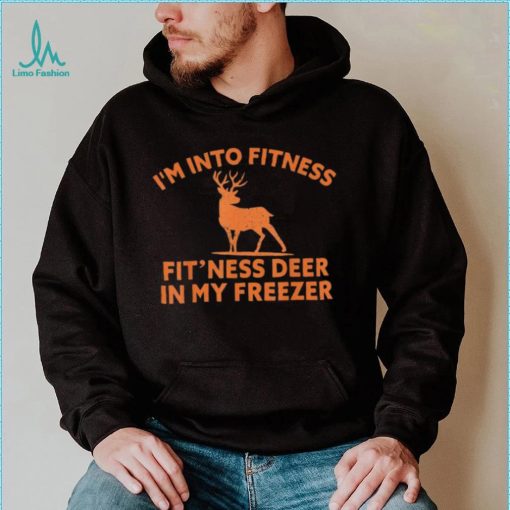 Im Into Fitness Fitness Deer In My Freezer Deer T Shirt