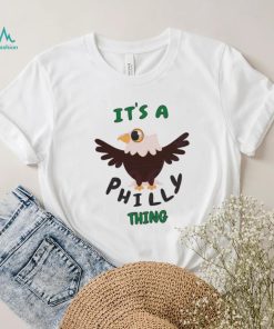 It’s A Philly Thing Philly Football Shirt