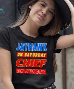 Jayhawk On Saturday Chief On Sunday Shirt, hoodie, sweater, long sleeve and tank top Jayhawk On Saturday Chief On Sunday Shirt