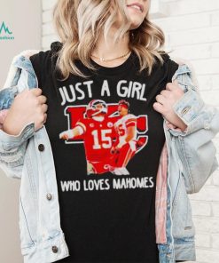 Just A Girl Who Love Patrick Mahomes Kansas City Chiefs Shirt