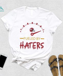 Kansas City Chiefs Fueled By Haters Shirt