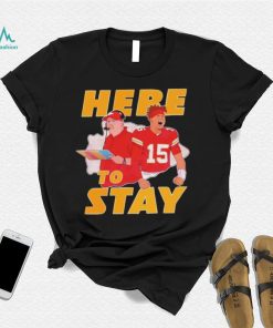 Kansas City Chiefs Here To Stay Shirt