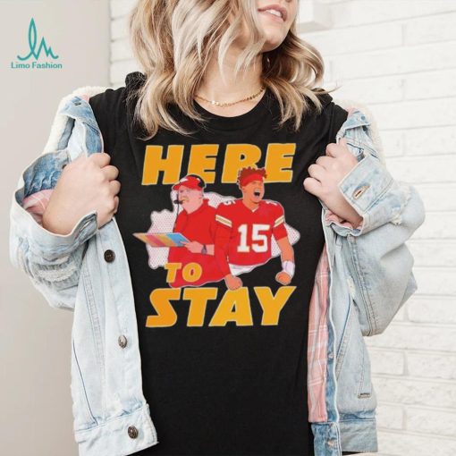 Kansas City Chiefs Here To Stay Shirt