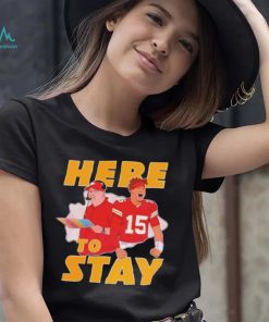 Kansas City Chiefs Here To Stay Shirt