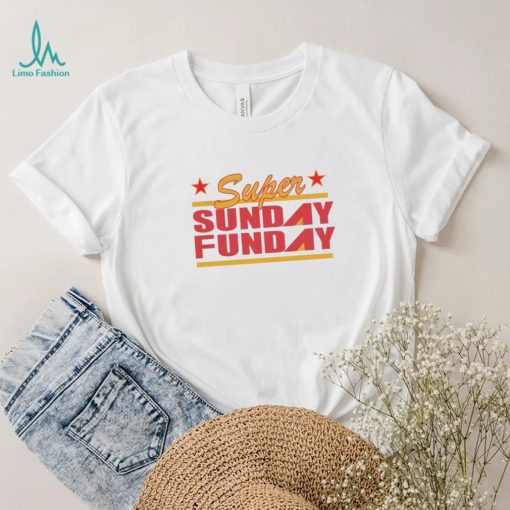 Kansas City Chiefs Super Bowl Lvii Sunday Funday Shirt