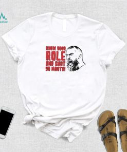 Kansas City Chiefs Travis Kelce T Shirt Know Your Role And Shut Yo Mouth