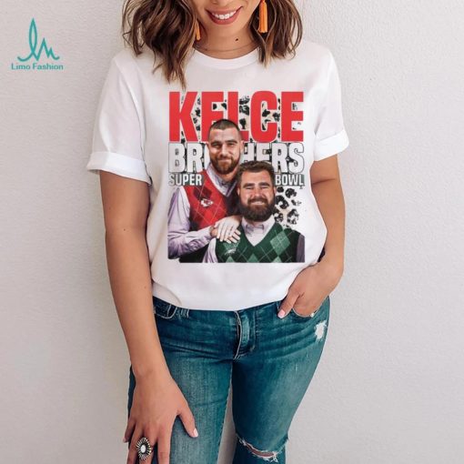 Kelce Brothers Kelce Super Bowl Lvii Shirt