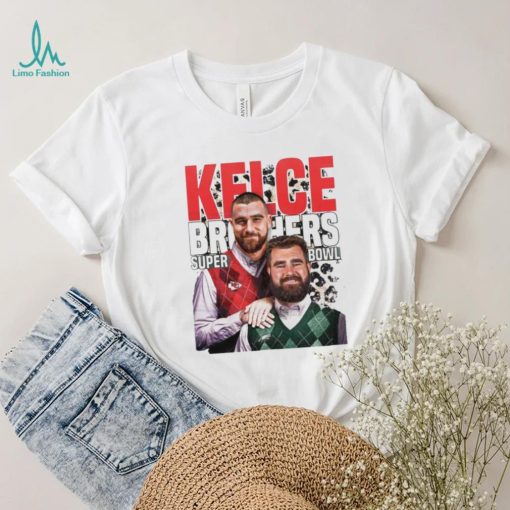 Kelce Brothers Kelce Super Bowl Lvii Shirt