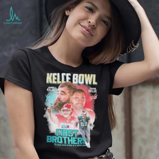 Kelce bowl first brothers to face each other in a super bowl Jason Kelce Travis Kelce signatures shirt