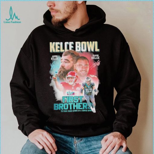 Kelce bowl first brothers to face each other in a super bowl Jason Kelce Travis Kelce signatures shirt