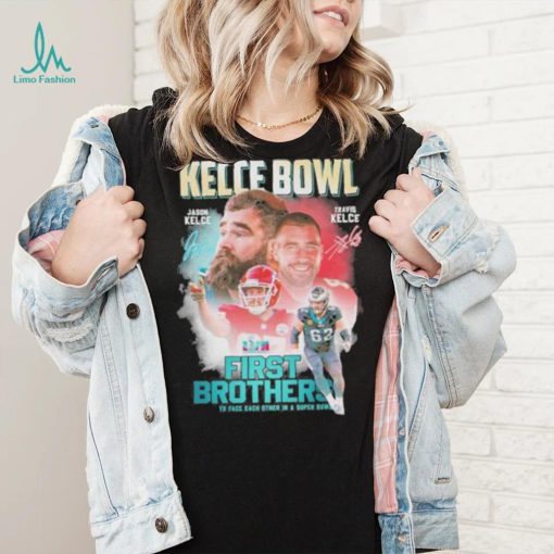 Kelce bowl first brothers to face each other in a super bowl Jason Kelce Travis Kelce signatures shirt