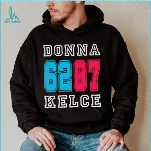 Kelcebowl Football Kelce’s Mom Donna Kelce Shirt