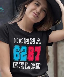 Kelcebowl Football Kelce’s Mom Donna Kelce Shirt