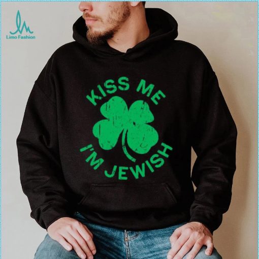 Kiss Me I’m Jewish St’ Patrick’s Day T shirt