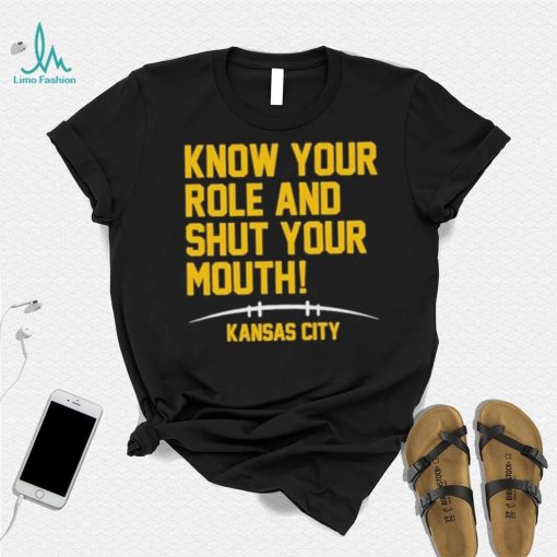 Know Your Role And Shut Your Mouth Travis Kelce Kansas City AFC Champs Shirt