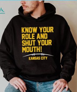 Know Your Role And Shut Your Mouth Travis Kelce Kansas City AFC Champs Shirt