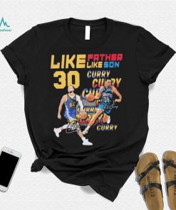 Like Father Like Son 30 Curry T Shirt